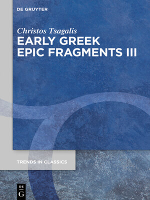 cover image of Early Greek Epic Fragments III